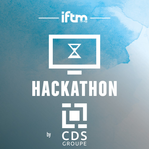 Le hackathon CDS/IFTM 2019 sera consacré au Business Travel Le hackathon CDS/IFTM 2019 sera consacré au Business Travel